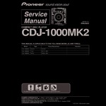 Pioneer CDJ-1000 MK2 • Manuel de service