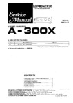 Pioneer A-300X • Manuel de service