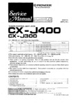 Pioneer CX-J400 et CX-J300 • Manuel de service