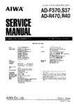 Aiwa AD-F370 (S 37) et AD-R470 (R 40) • Manuel de service