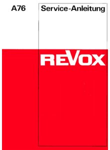 Revox A 76 MK II • Manuel de service (2ème édition en allemand)