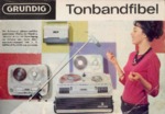 Grundig Tonbandfibel Catalogue magnétophones et accessoires 1965